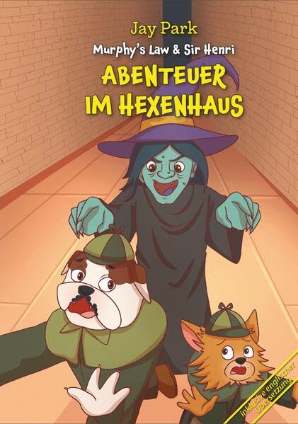 Die Abenteuer von Murphy’s Law & Sir Henri - Abenteuer Im Hexenhaus