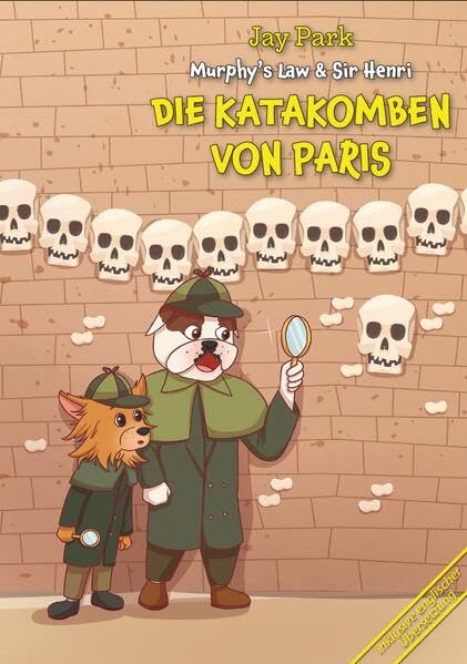 Die Abenteuer von Murphy’s Law & Sir Henri - Die Katakomben Von Paris