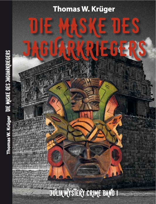 Die Maske des Jaguar-Kriegers