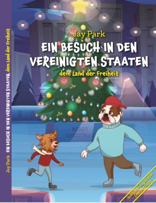 Die Weltreise von Sir Henri und Murphy´s Law - Ein Besuch in den Vereinigten Staaten, dem Land der Freiheit