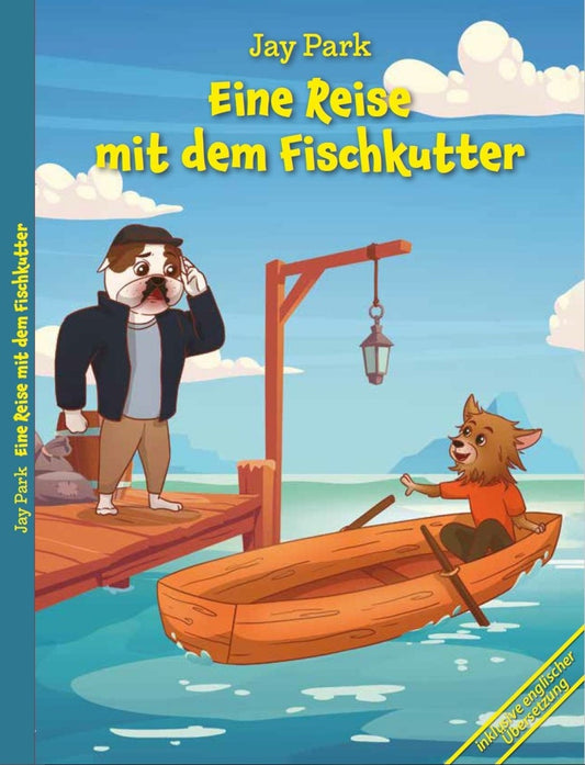 Die Abenteuer von Murphy’s Law & Sir Henri - Eine Reise mit dem Fischkutter