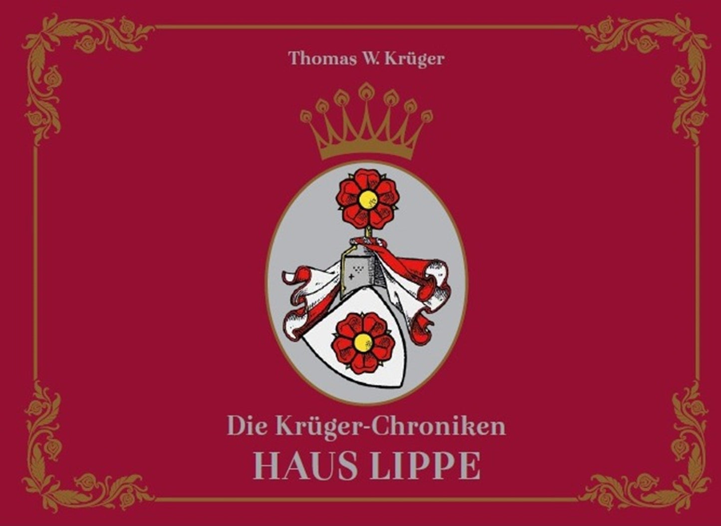 Die Krüger-Chroniken - Haus Lippe