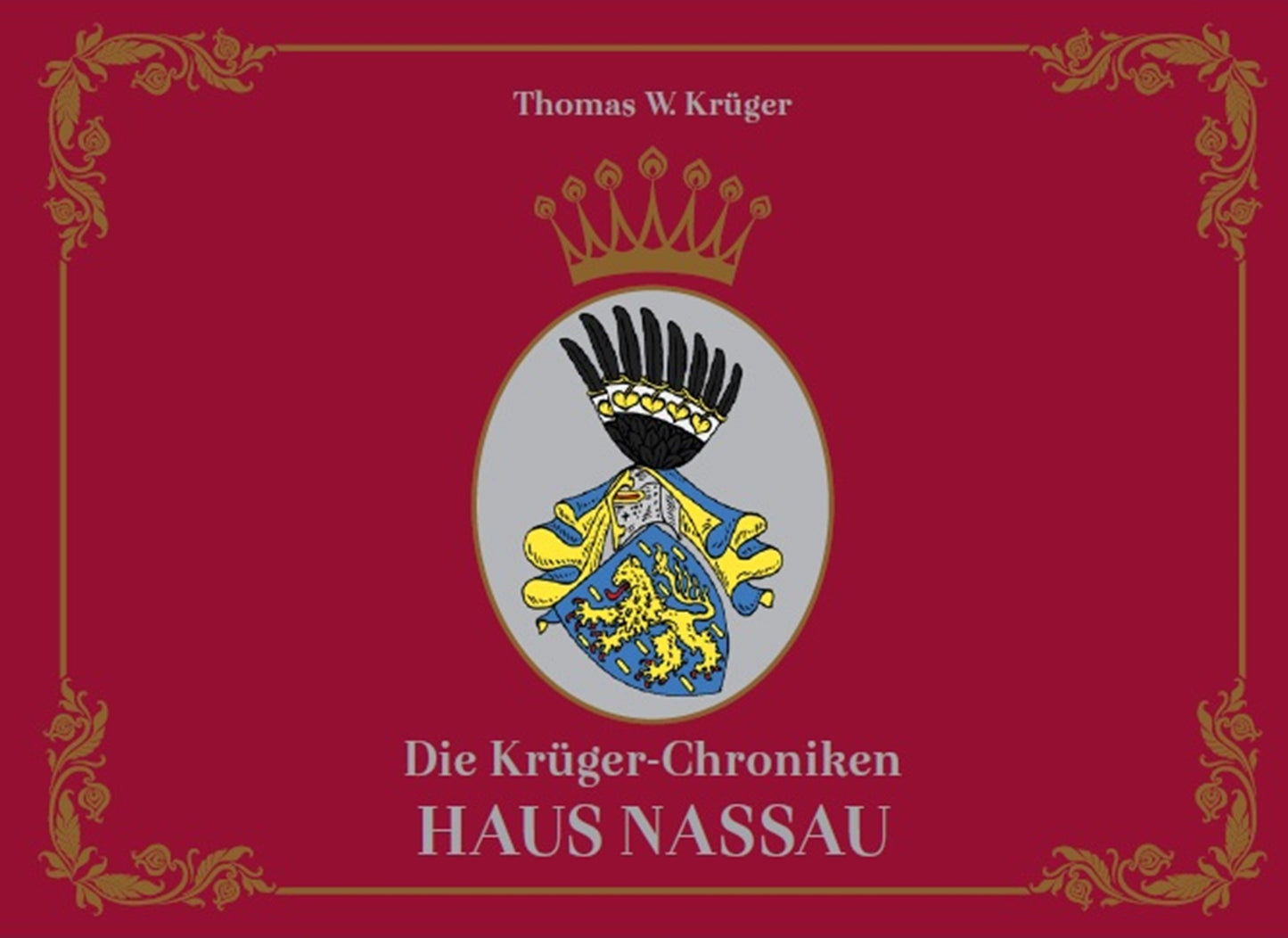 Die Krüger-Chroniken - Haus Nassau