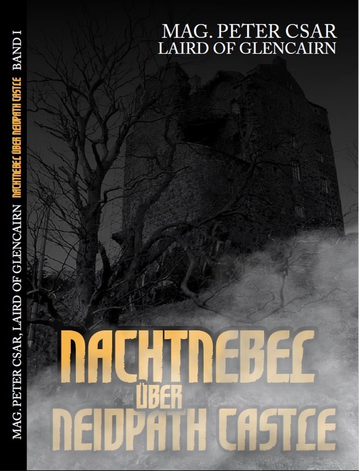 Nachtnebel über Neidpath Castle Band 1